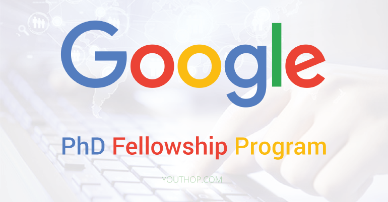 Google PhD Fellowship students requirements