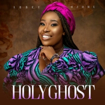 Music: Abbey Ojomu – Holy Ghost